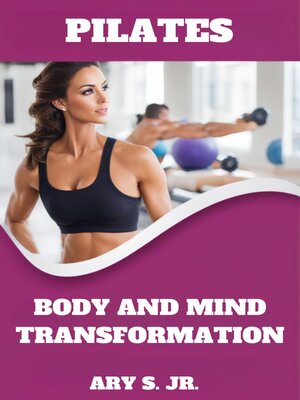 cover image of Pilates Body and Mind Transformation